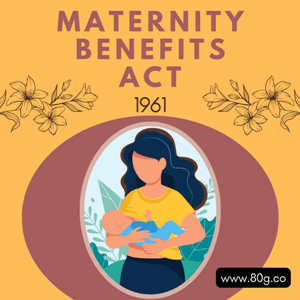 maternity benefits act